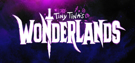 小缇娜的奇幻之地 (Tiny Tina's Wonderlands) 中文豪华版 全网唯一破解免费版